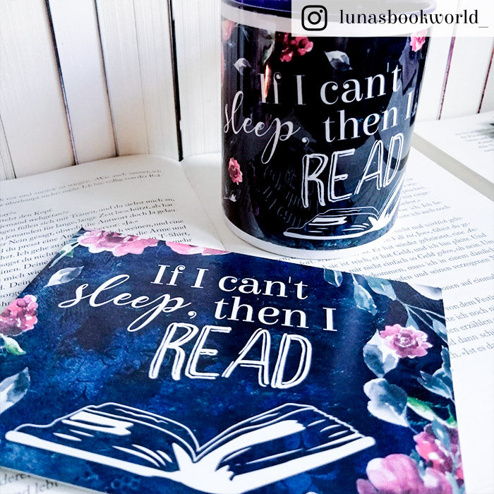 Tasse »If I can't sleep, then I read«