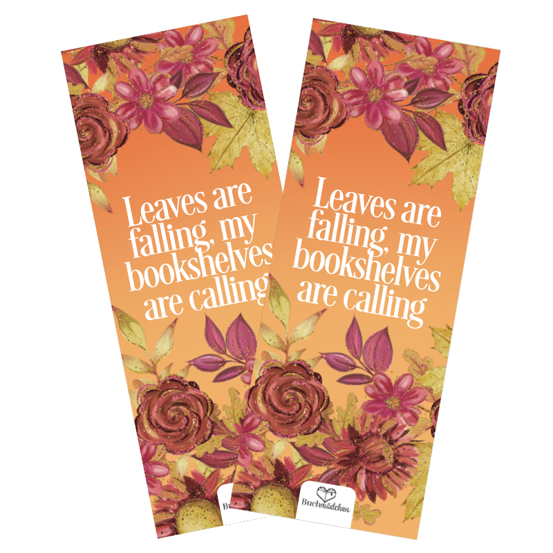 Lesezeichen »Leaves are falling, my bookshelves are calling«