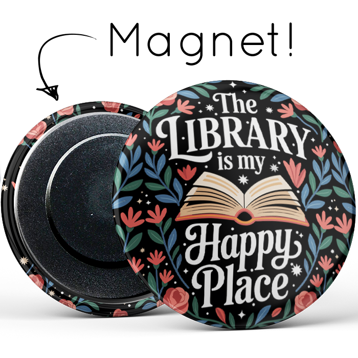 Magnetbutton »The Library is my happy place«