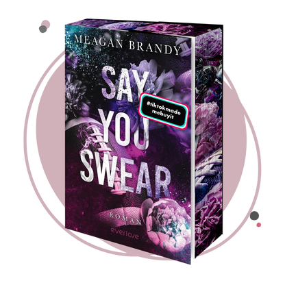 Farbschnittausgabe »Say You Swear« [Sofort]