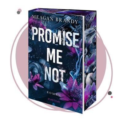 Farbschnittausgabe »Promise Me Not« [Vorbestellung]