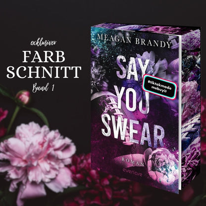 Farbschnittausgabe »Say You Swear« [Sofort]