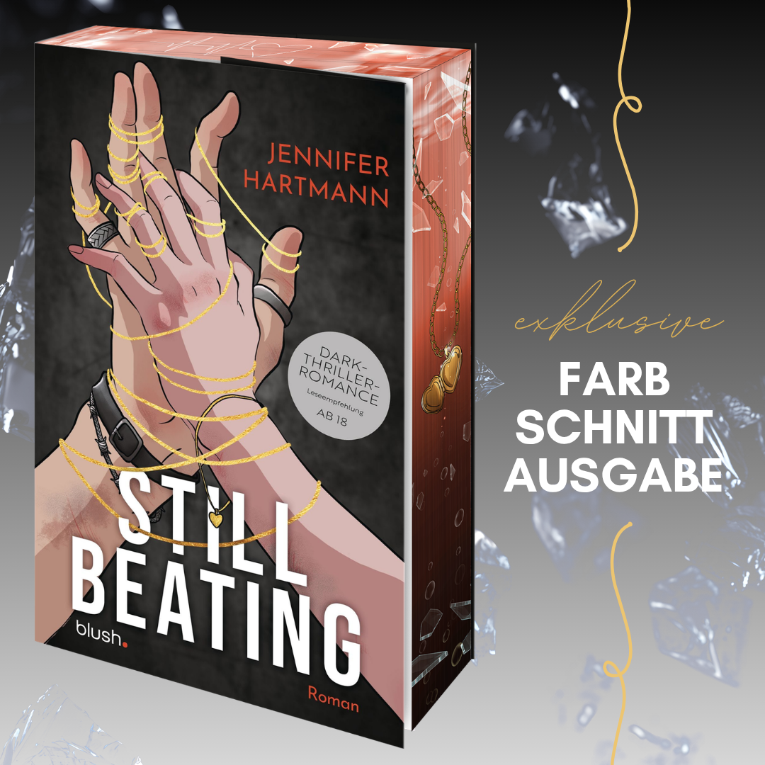 Farbschnittausgabe »Still Beating« [Vorbestellung]