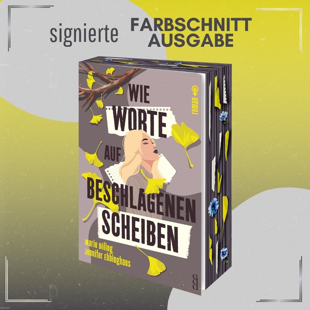 Farbschnittausgabe »Wie Worte auf beschlagenen Scheiben« [Vorbestellung]