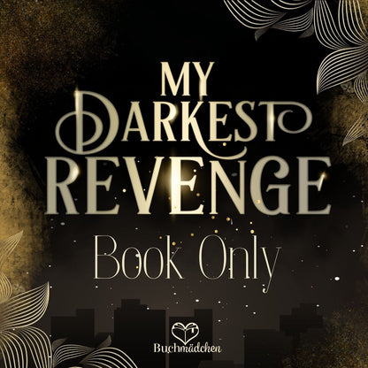 Farbschnittausgabe »My Darkest Revenge« [Sofort]