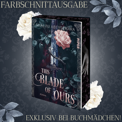Farbschnittausgabe »This Blade of Ours « [Vorbestellung]