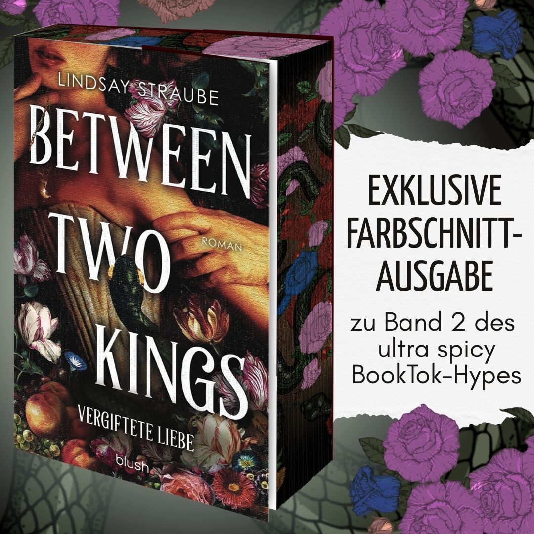 Farbschnittausgabe »Between Two Kings (2)« [Vorbestellung]