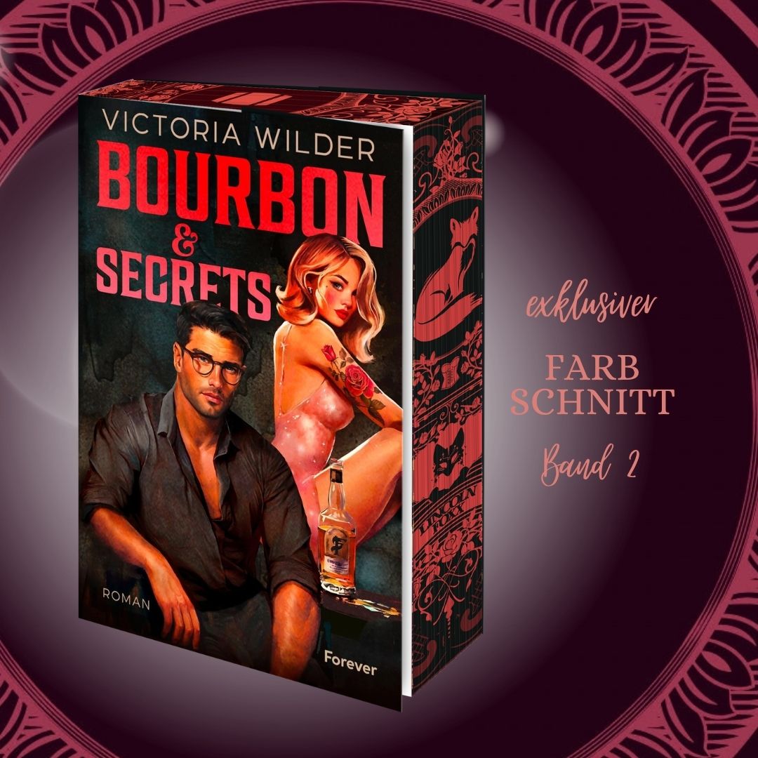 Farbschnittausgabe »Bourbon and Secrets (2)« [Vorbestellung]