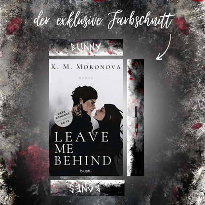 Farbschnittausgabe »Leave me behind« [Sofort]