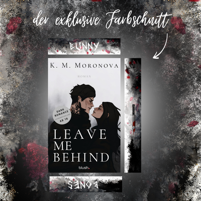 Farbschnittausgabe »Leave me behind« [Sofort]