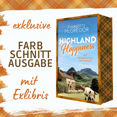 Farbschnittausgabe »Highland Happiness Band 4« [sofort]