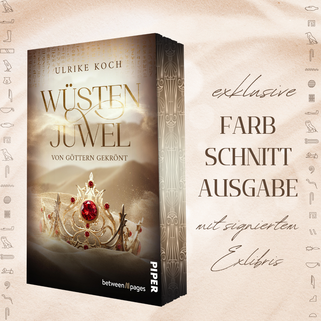 Farbschnittausgabe »Wüstenjuwel - Von Göttern gekrönt« [Sofort]