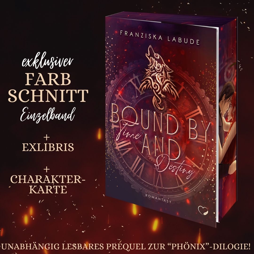 Farbschnittausgabe »Bound by Time and Destiny« [Sofort]