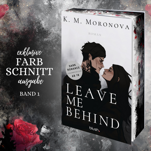 Farbschnittausgabe »Leave me behind« [Sofort]