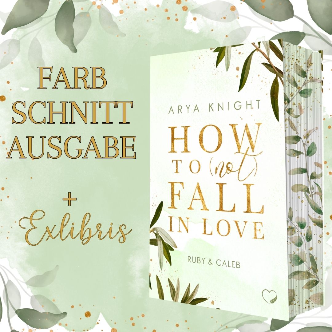Farbschnittausgabe »How To (Not) Fall In Love« [sofort]