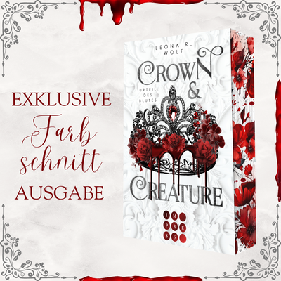 Farbschnittausgabe »Crown & Creature Band 1« [Sofort]