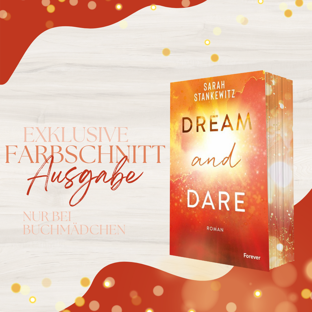 Farbschnittausgabe »Dream and Dare« [sofort]