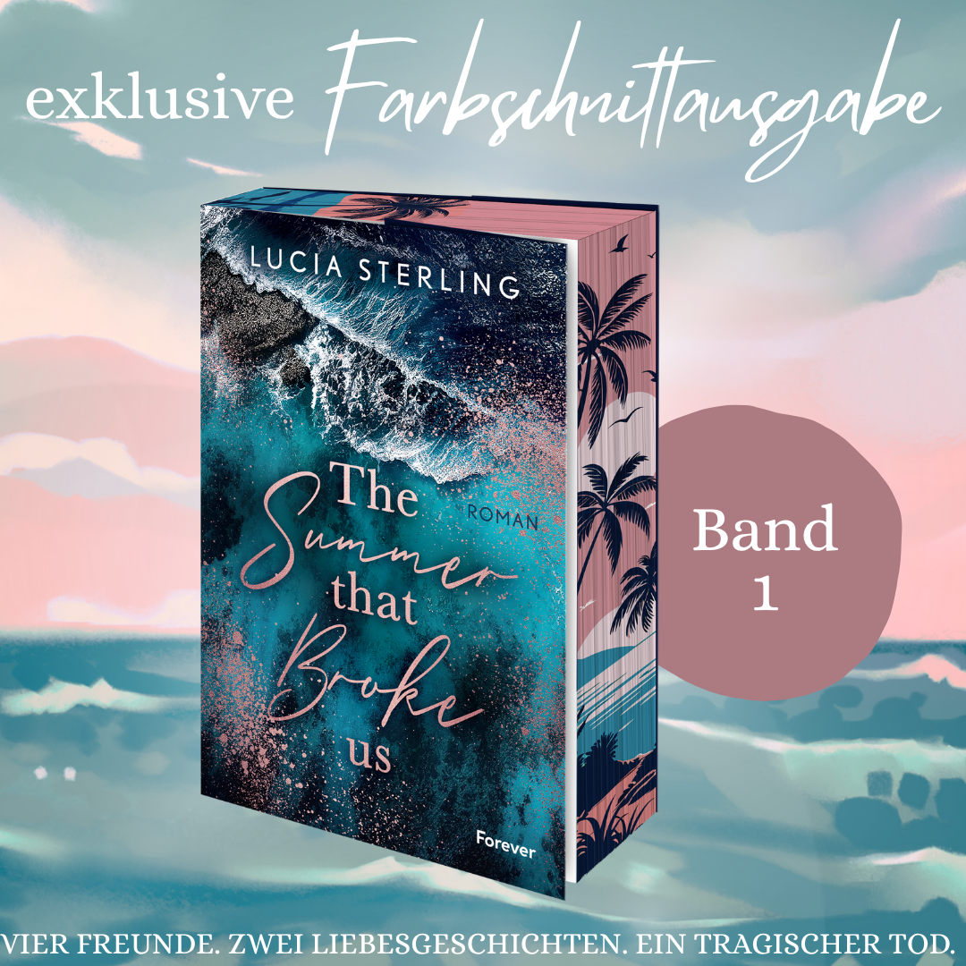 Farbschnittausgabe »The summer that broke us« [Sofort]