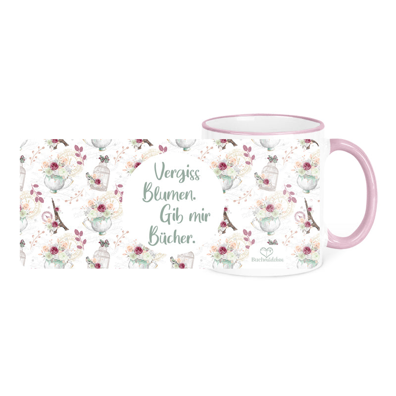 Tasse »Vergiss Blumen, gib mir Bücher«