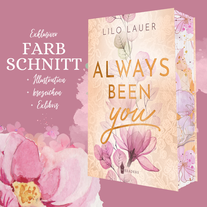 Farbschnittausgabe »Always been you« [Sofort]
