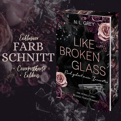 Farbschnittausgabe »Like Broken Glass« [Sofort]