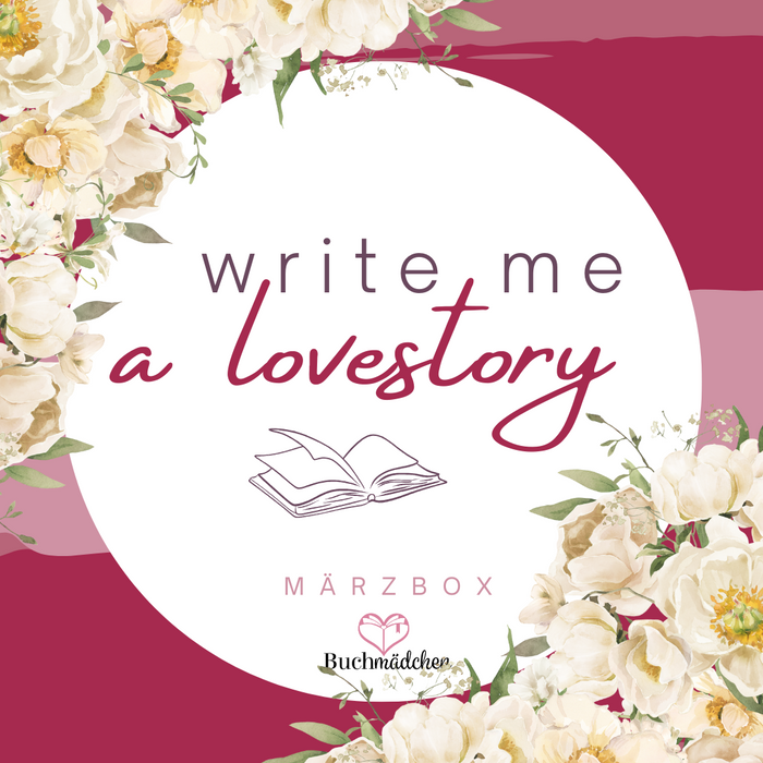 Märzbox 2025  »Write me a lovestory«