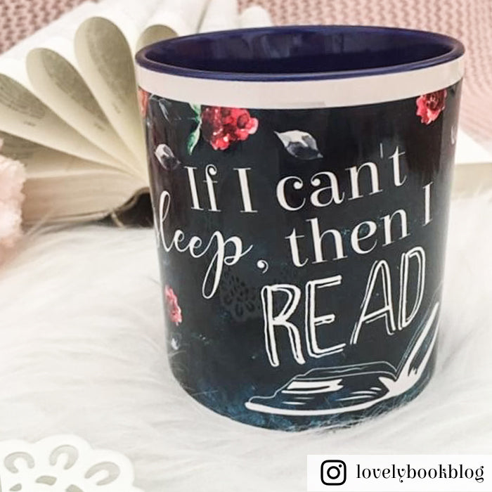Tasse »If I can't sleep, then I read«