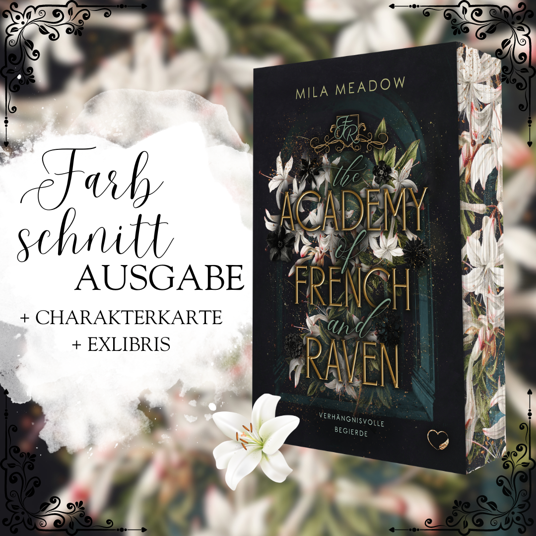 Farbschnittausgabe »The Academy of French and Raven (Band 1)« [Sofort]