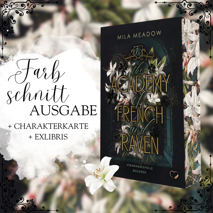 Farbschnittausgabe »The Academy of French and Raven (Band 1)« [Sofort]