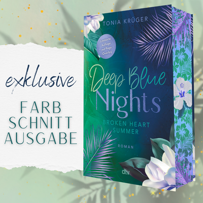 Farbschnittausgabe »Broken Heart Summer – Deep Blue Nights « [Sofort]]