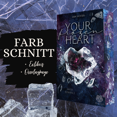 Farbschnittausgabe »Your Frozen Heart« [Sofort]