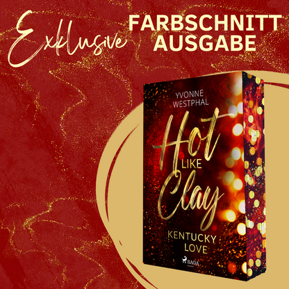 Farbschnittausgabe »Hot Like Clay« [sofort]