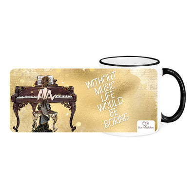 Tasse »Without Music Life Would Be Boring«