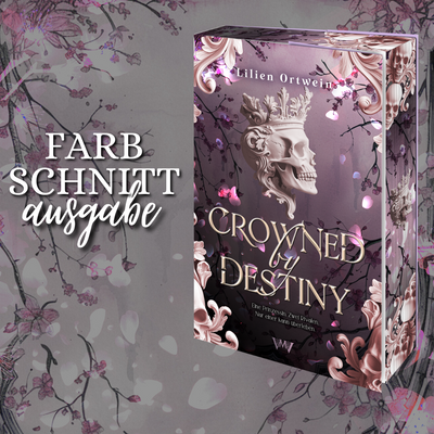Farbschnittausgabe »Crowned by Destiny (1)« [Sofort]