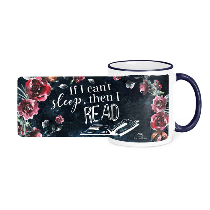 Tasse »If I can't sleep, then I read«