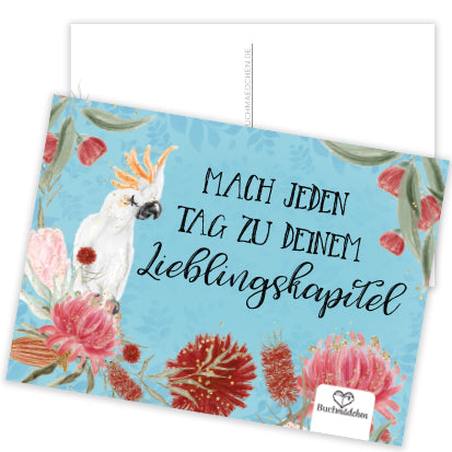 Postkarte »Mach jeden Tag zu deinem Lieblingskapitel«