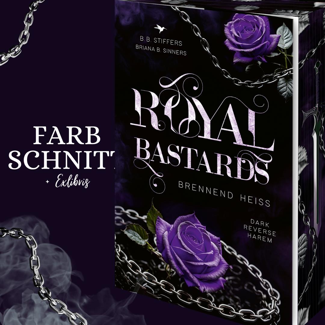 Farbschnittausgabe »Royal Bastards – Band 2: Brennend Heiss« [Sofort]