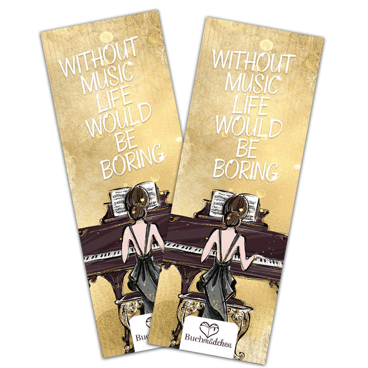 Lesezeichen »Without Music Life Would Be Boring«