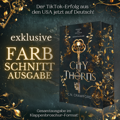 Farbschnittausgabe »City of Thorns – Die Königin der Dämonen« [Sofort]