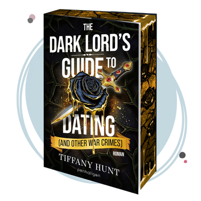 Farbschnittausgabe »The Dark Lord's Guide to Dating (and Other War Crimes) (1)« [Vorbestellung]