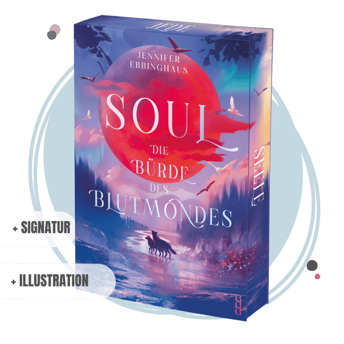 Farbschnittausgabe »SOUL – die Bürde des Blutmondes« [Vorbestellung]