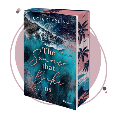 Farbschnittausgabe »The summer that broke us« [Sofort]