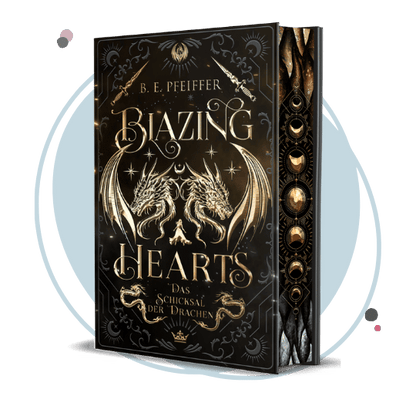 Farbschnittausgabe »Blazing Hearts – Das Schicksal der Drachen« [Sofort]