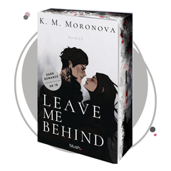 Farbschnittausgabe »Leave me behind« [Sofort]
