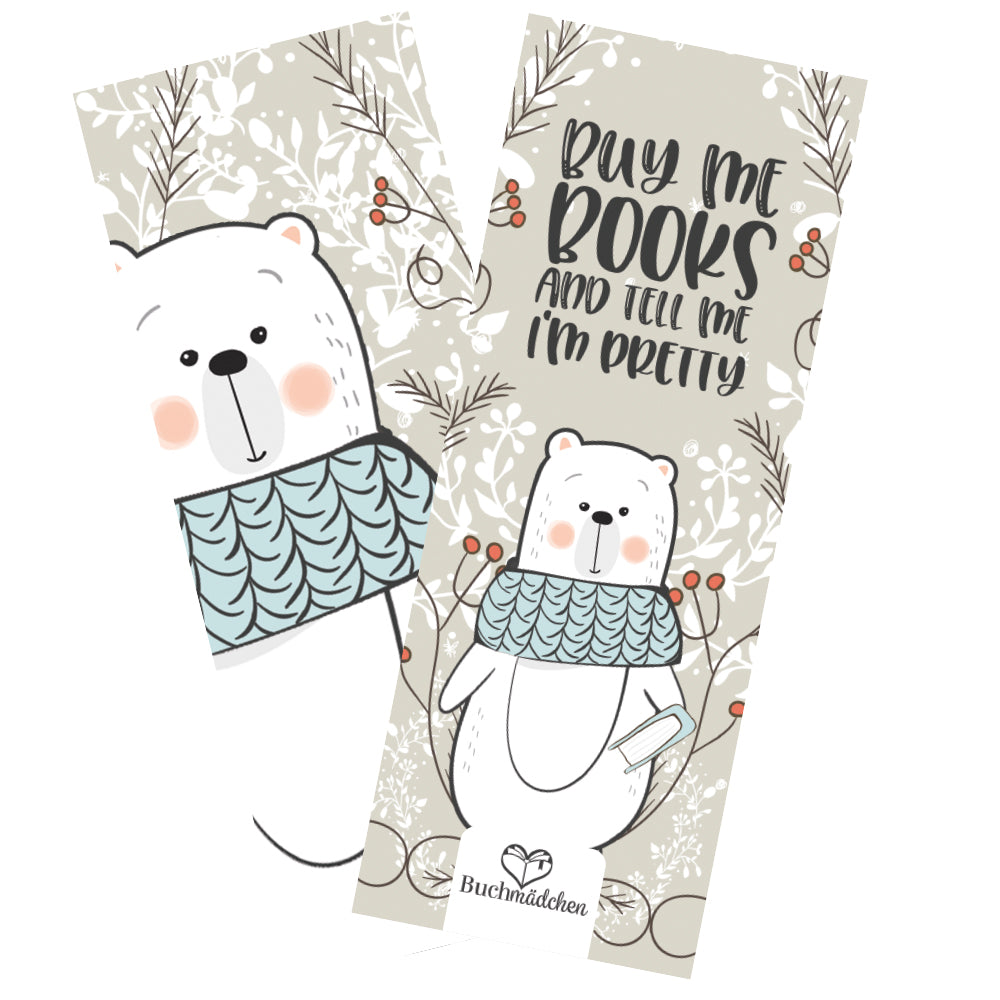 Lesezeichen »Buy Me Books And Tell Me I'm Pretty«