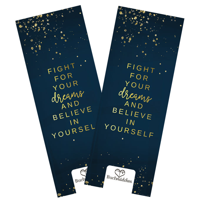 Lesezeichen »fight for your dreams«