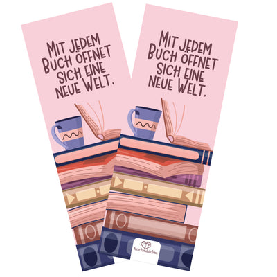 Lesezeichen »Mit jedem Buch öffnet sich eine neue Welt«