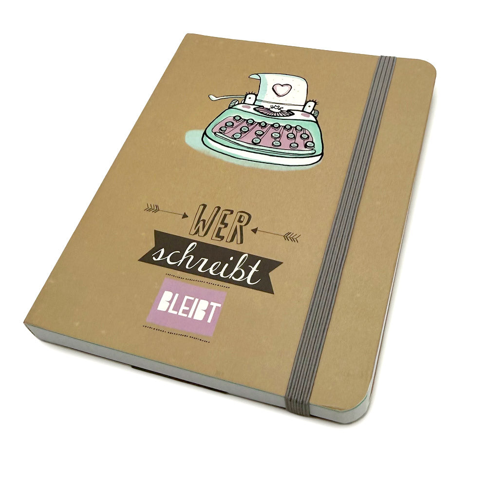 Notizbuch Wer schreibt, bleibt