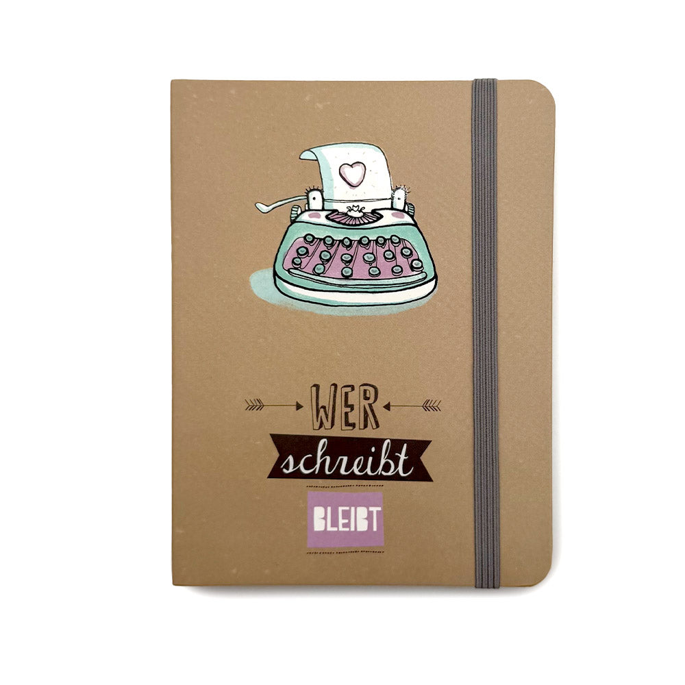 Notizbuch Wer schreibt, bleibt