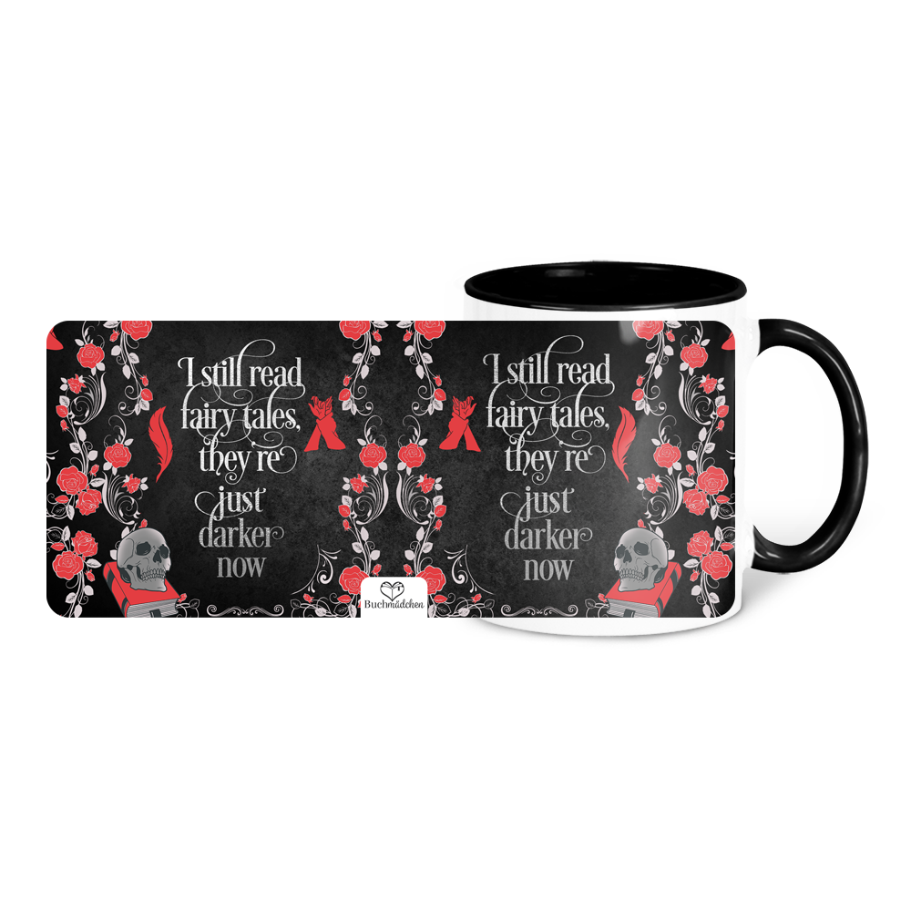 Tasse »Still read fairy tales«